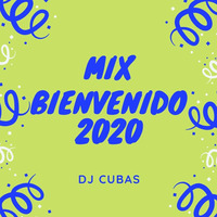 Bienvenido 2020 (By. Dj Cubas) by DJ Cubas