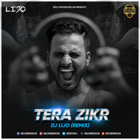 Tera Zikr (Remix) - DJ Lijo | Bollywood DJs Club by Bollywood DJs Club