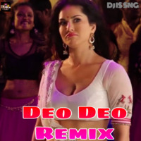 Deo Deo ( Remix ) Dj IS SNG by DJ IS SNG