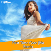 First Time Gote Jhia Tu ( Remix ) Dj IS SNG by DJ IS SNG