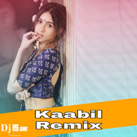 Kaabil ( Remix ) Dj IS SNG by DJ IS SNG
