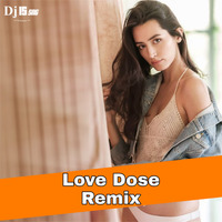 Love Dose ( Remix ) Dj IS SNG by DJ IS SNG