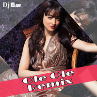 Ole Ole ( Remix ) Dj IS SNG by DJ IS SNG
