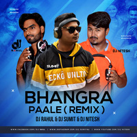 Bhangra Paa Le (Club Mix) - DJ Sumit DJ Rahul DJ Nitesh by DJ SUMIT