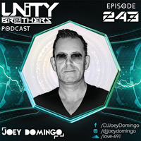 Unity Brothers Podcast #244 [GUEST MIX BY JOEY DOMINGO] by Unity Brothers