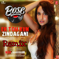 Ek Toh Kum Zindagani (Remix) - Dj Bose by DJ Bose