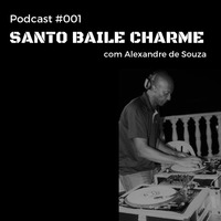 Santo Baile Charme #001 by Santo Baile Charme