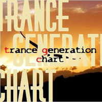 TRANCE GENERATION CHART #559 &gt;&gt; 10-11-2019 by Axel Alpha