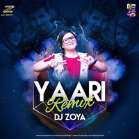 Yaari (Nikk) - DJ ZOYA IMAN REMIX by DJ Zoya Iman