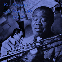 Blue Mondays - Blue Note at 80 Vol. 7 by Chef Bruce's Jazz Kitchen