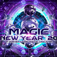 Lysergic Bubble  Magic New Year 2019 2020 Especial 7º Aniversario Magic Dreams by ૐLysergic Bubble
