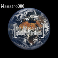   The hitchhikers guide to trance Vol. 26 by maestro300