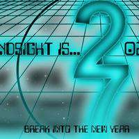 Hindsight is 2020_103.5 KLST NYE Exclusive by DJ 27