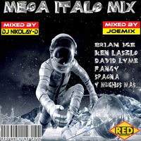 MEGA ITALO Mix By JoeMix &amp; DJ Николай Д - Red Machine Team by Красимир Цонев