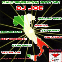 Italo Generation Boot Mix By DJ Joe 2DJ RECORDS by Красимир Цонев