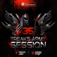 Freaks Army Session #35 by Freaks Army Session