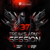 Freaks Army Session #37 by Freaks Army Session