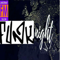 Langstraat FM Funk Night aflevering 105 09-11-2019 320kbps by Langstraat FM Funk Night
