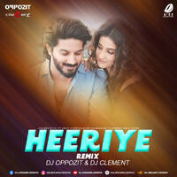 Heeriye (Remix) - DJ Oppozit &amp; DJ Clement by All Indian DJs Drive