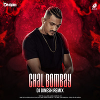 Chal Bombay (Remix) - DJ Dinesh by AIDD