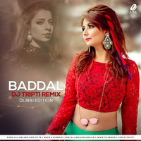 Baddal (Remix) - DJ Tripti by AIDD