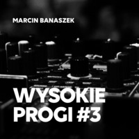 Wysokie Progi 3 by Marcin Banaszek