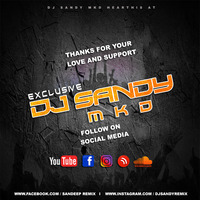 Halgi Sambhal Vs Horn Mix (DJ Sandy MKD) by DJ Sandy MKD