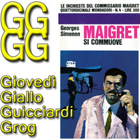 Georges Simenon - Maigret si commuove by Roberto Roganti scrittore