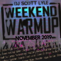 The Weekend Warmup November 2019 by Scott Lyle