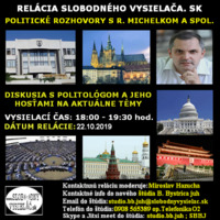 Politické rozhovory 28 - 2019-10-22 Mgr. Roman Michelko by Slobodný Vysielač