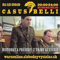 Casus belli 85 - 2019-12-21 HISTORKY A PRÚSERY Z VOJNY AJ CIVILU by Slobodný Vysielač