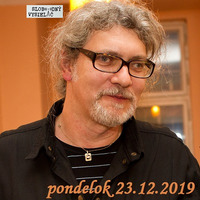Na prahu zmien 59 - 2019-12-23 Petr Žantovský by Slobodný Vysielač