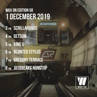 Wax On 58 - 01.12.2019 - 01 - Scrillahands by Wax On DJs
