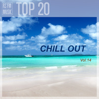 Chill Out Mix Vol.14 by RS'FM Music