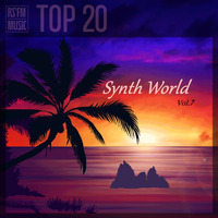 Synth World Mix Vol.7 by RS'FM Music