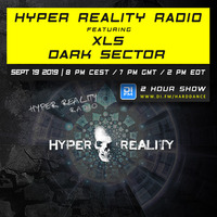 Hyper Reality Radio 115 – feat. XLS &amp; Dark Sector by Hyper Reality Records