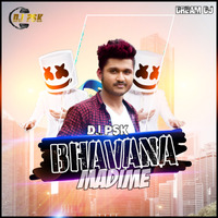 BHAVANA MADIME Remix DJ PSK by Prajwal S KotyAn