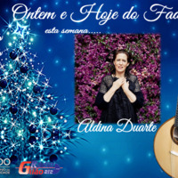 Ontem e Hoje do Fado -Programa nº 49 -27 de novembro, destacando Aldina Duarte by Rádio Gilão - Tavira