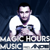 ANDE - MAGIC HOURS  MUSIC  16.10.2019 by Ande