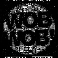 12 Jahre WobWob! am Sa, 14.12. im Hafenklang Hamburg by BTTB - Back To The Basics