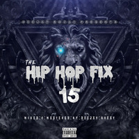 Hip Hop Fix Vol. 15 by DeejayRozay