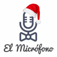 El Micrófono. Diciembre 13 by HG Radio