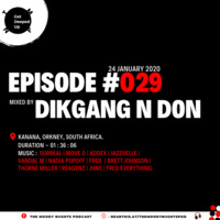Episode #029 : Dikgang N Don (Kanana, Orkney) by The Moody Niights Podcast