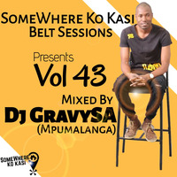 SomewhereKoKasi Belt Sessions Vol 43 by Somewhere Ko Kasi Belt Sessions(SWKK)
