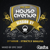 EDHA Session 07 - 2nd Hour (Mixed By Epic Deep) [20 Years Into House Celebration Mix] by Epic Deep