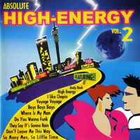 HIGH ENERGY - ABSOLUTE - VOL 2 (Club DJ 80s Mix - 34 Non-Stop Hit 12'' Dance Classics) by RETRO DISCO Hi-NRG