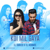 Koi Mil Gaya - Funky Club Mix - DJ Smilee &amp; DJ Ashmee by Dj aashmee
