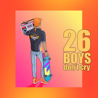 Boys Don't Cry 26 by Jairo Fernandes