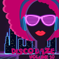 Disco Daze Vol 10 by Jairo Fernandes