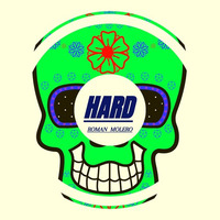 Hard Original Mix by Roman Molero
